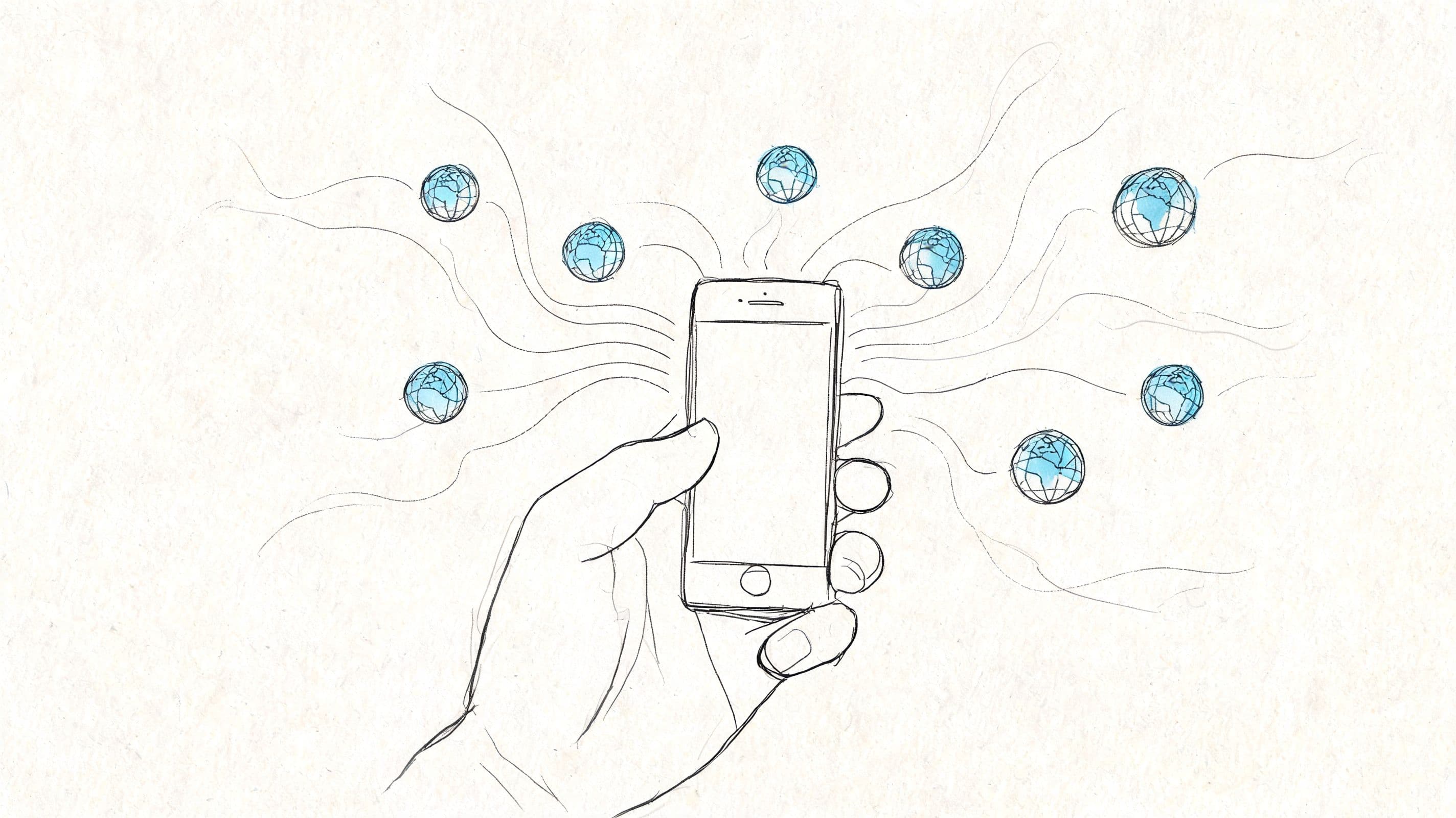 A hand-drawn illustration of a hand holding a smartphone with multiple world globes floating around it.